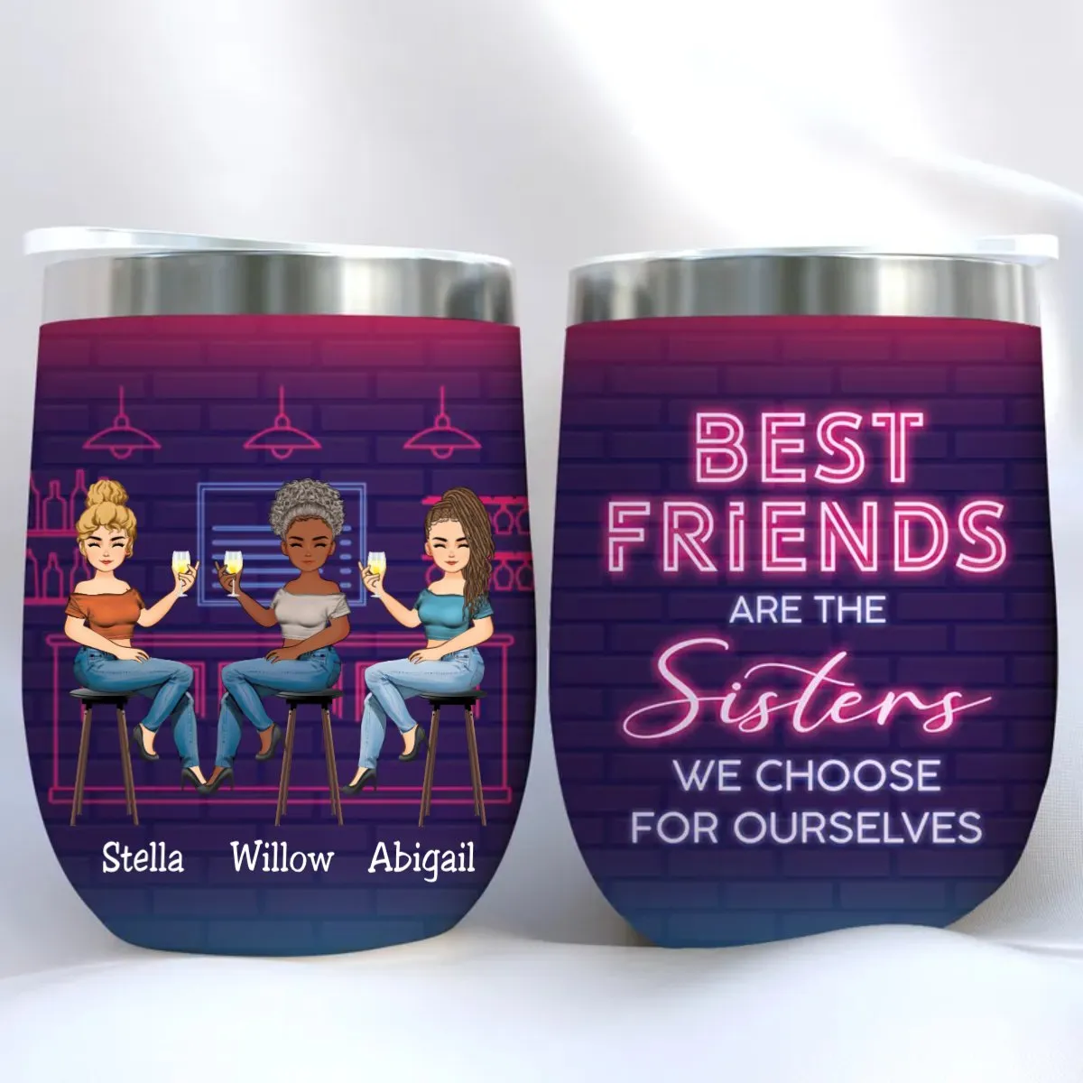 Besties - Best Friends Are The Sisters - Personalized Wine Tumbler