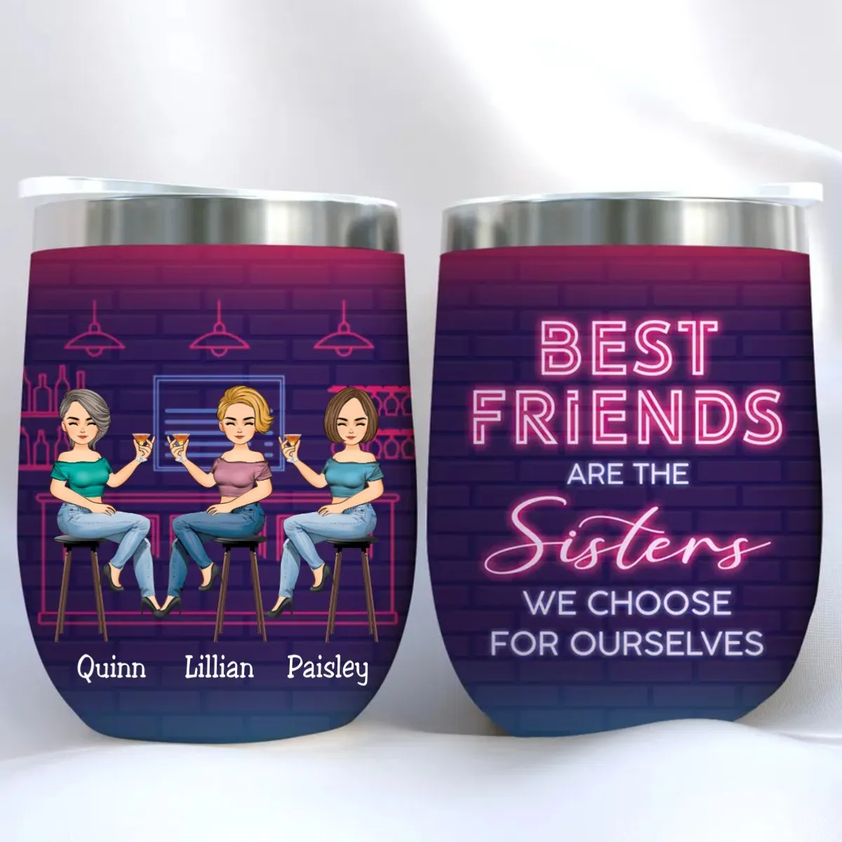 Besties - Best Friends Are The Sisters - Personalized Wine Tumbler