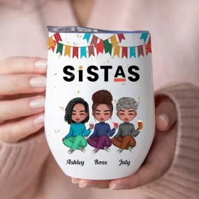 Besties - Sistas For Life - Personalized Wine Tumbler