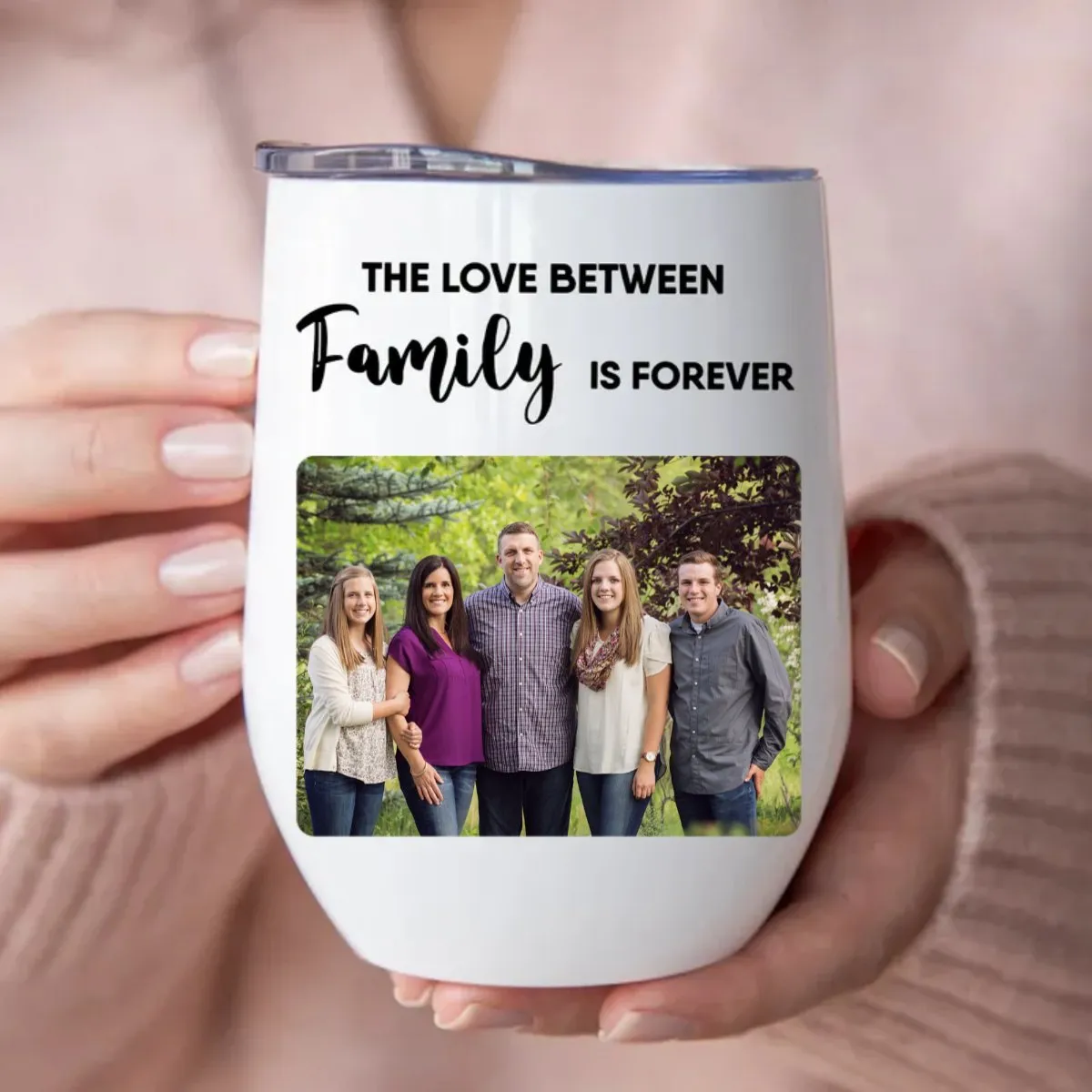 Family - The Love Between Family Is Forever -  Personalized Wine Tumbler