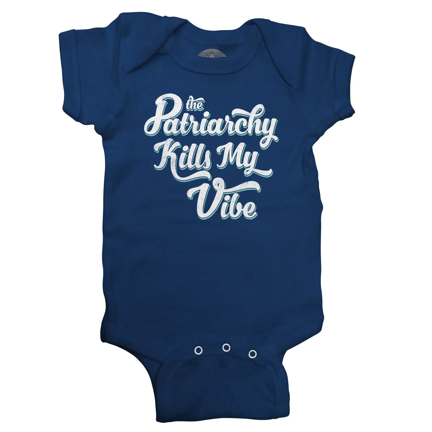 The Patriarchy Kills My Vibe Feminist Infant Bodysuit - Unisex Fit